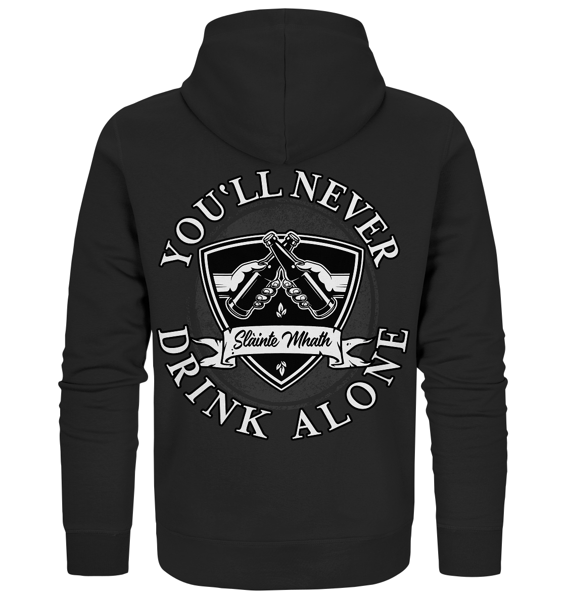 You'll Never Drink Alone "Slàinte Mhath" - Organic Zipper