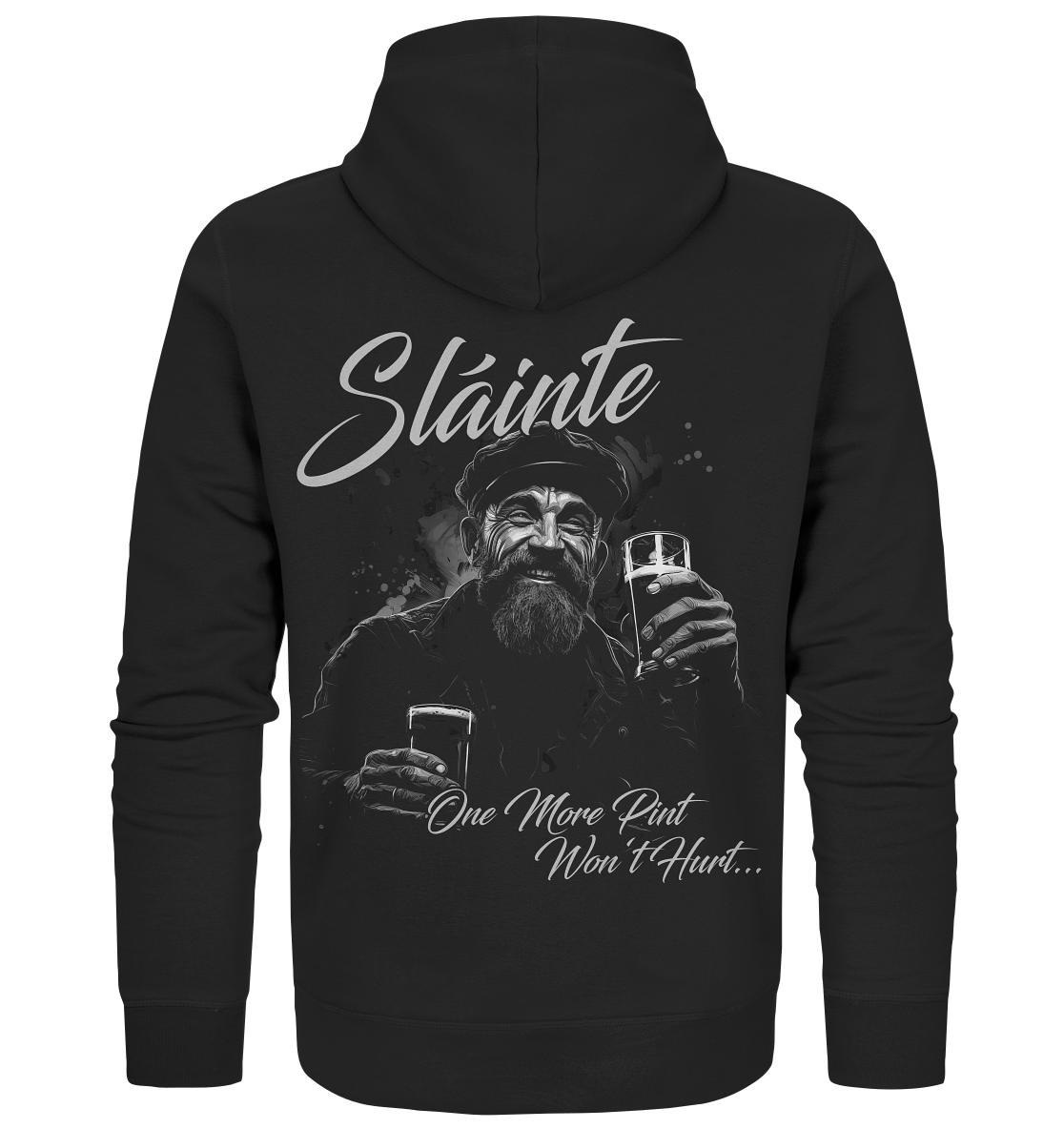 Sláinte "One More Pint Won't Hurt" - Organic Zipper