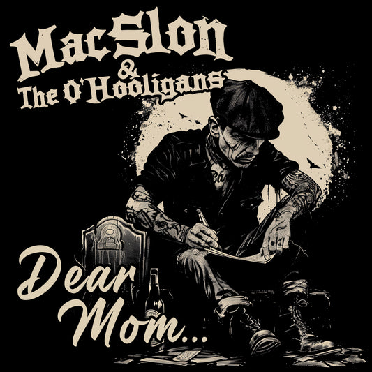 MacSlon & The O'Hooligans - Dear Mom... (Download)