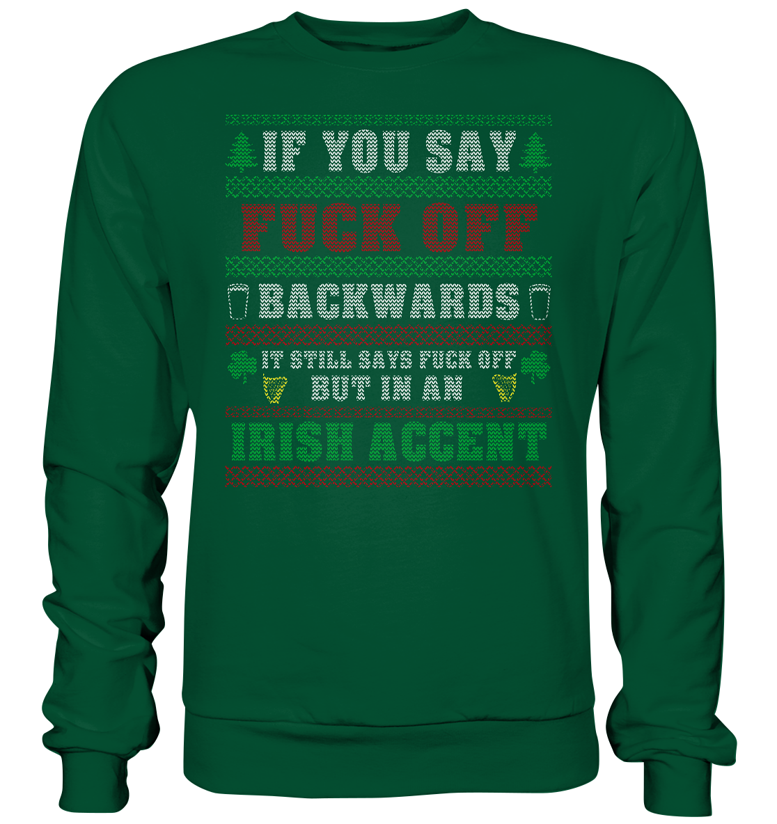 If You Say F*ck Off (Christmas) - Basic Sweatshirt