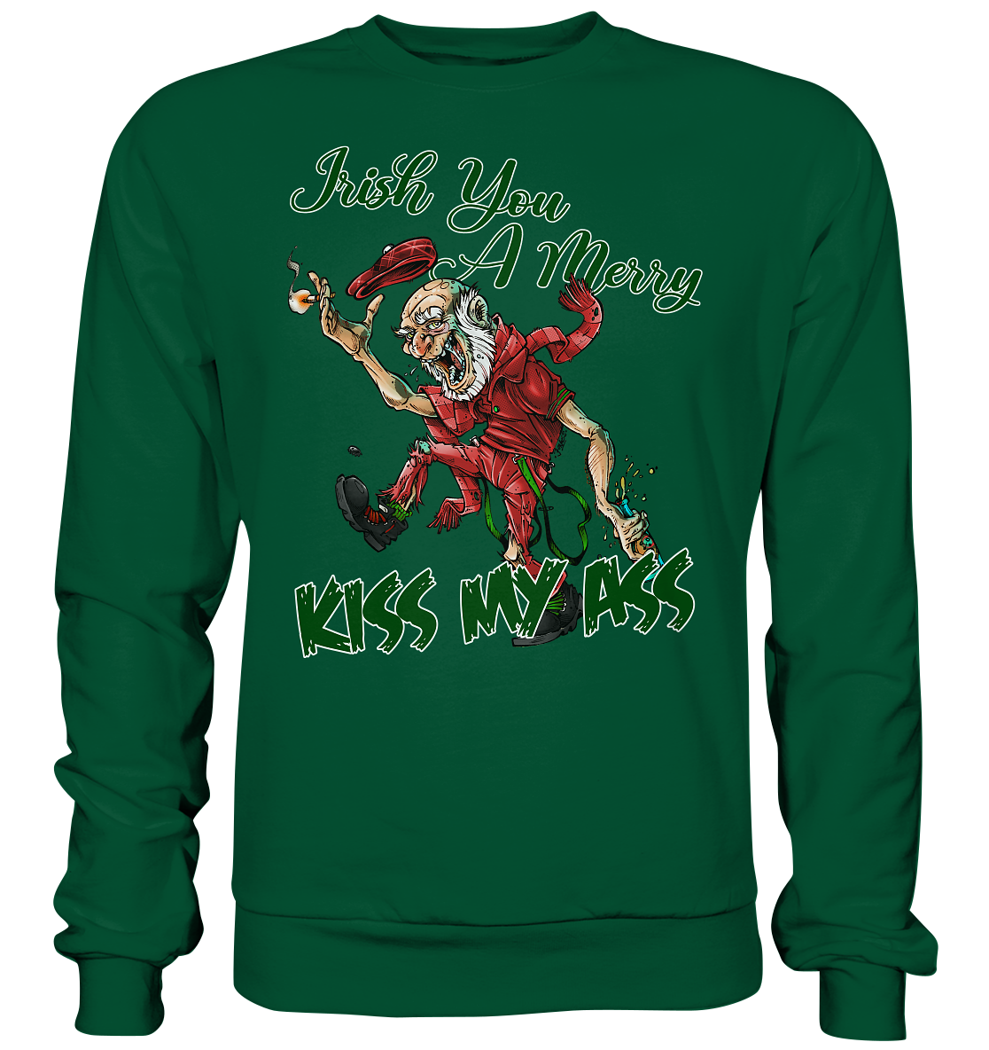 Irish You A Merry "Kiss My Ass" (Christmas) - Basic Sweatshirt