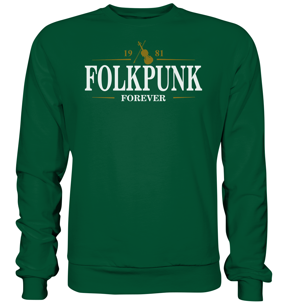 Folkpunk "Forever / Stout I" - Basic Sweatshirt