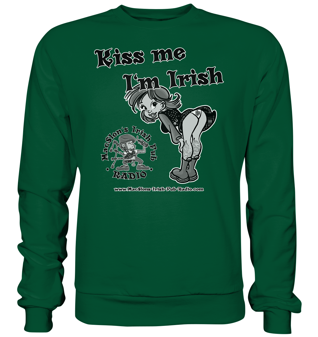 MacSlon's Irish Pub Radio "Kiss Me I'm Irish I"  - Basic Sweatshirt