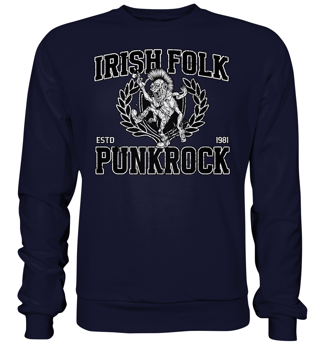 Irish Folk Punkrock "Estd. 1981" - Basic Sweatshirt