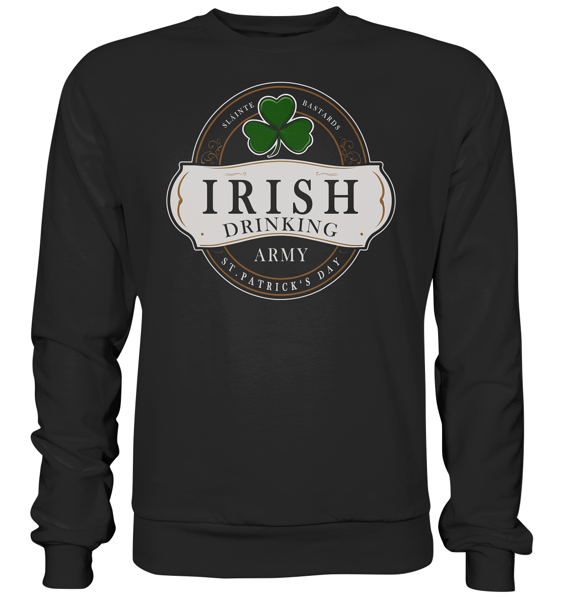 Irish Drinking Army "St. Patrick's Day" - Basic Sweatshirt