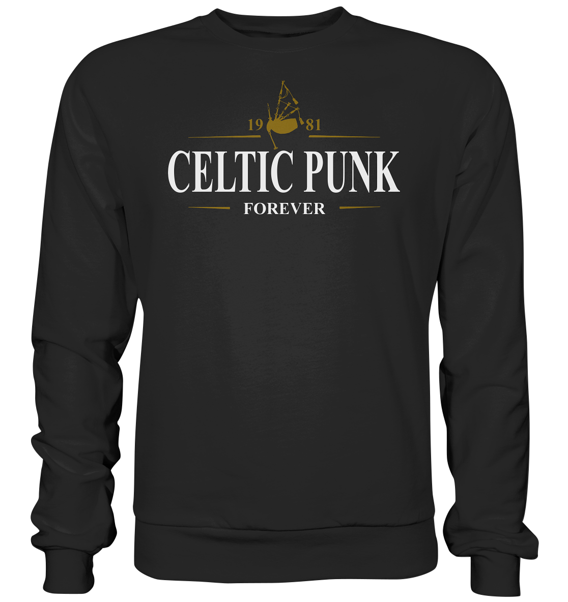 Celtic Punk "Forever / Stout I"  - Basic Sweatshirt