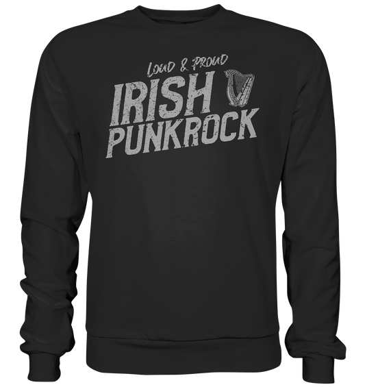 Irish Punkrock "Loud & Proud" - Basic Sweatshirt