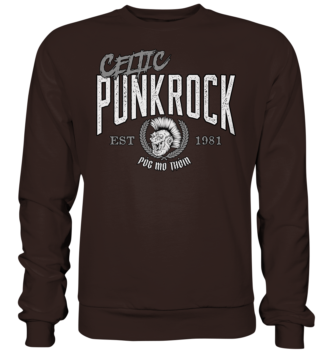 Póg Mo Thóin Streetwear "Celtic Punkrock"  - Basic Sweatshirt