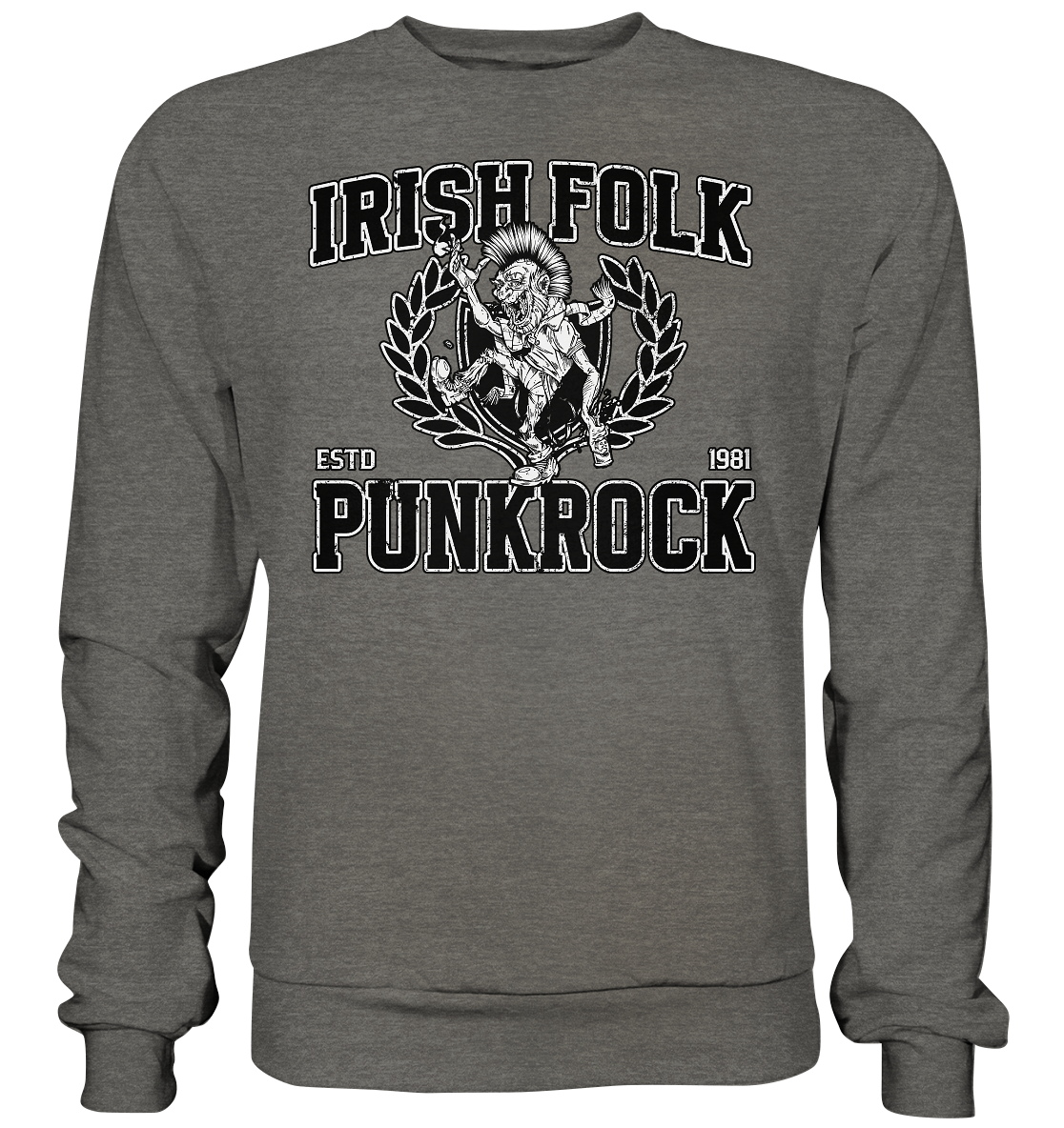 Irish Folk Punkrock "Estd. 1981" - Basic Sweatshirt