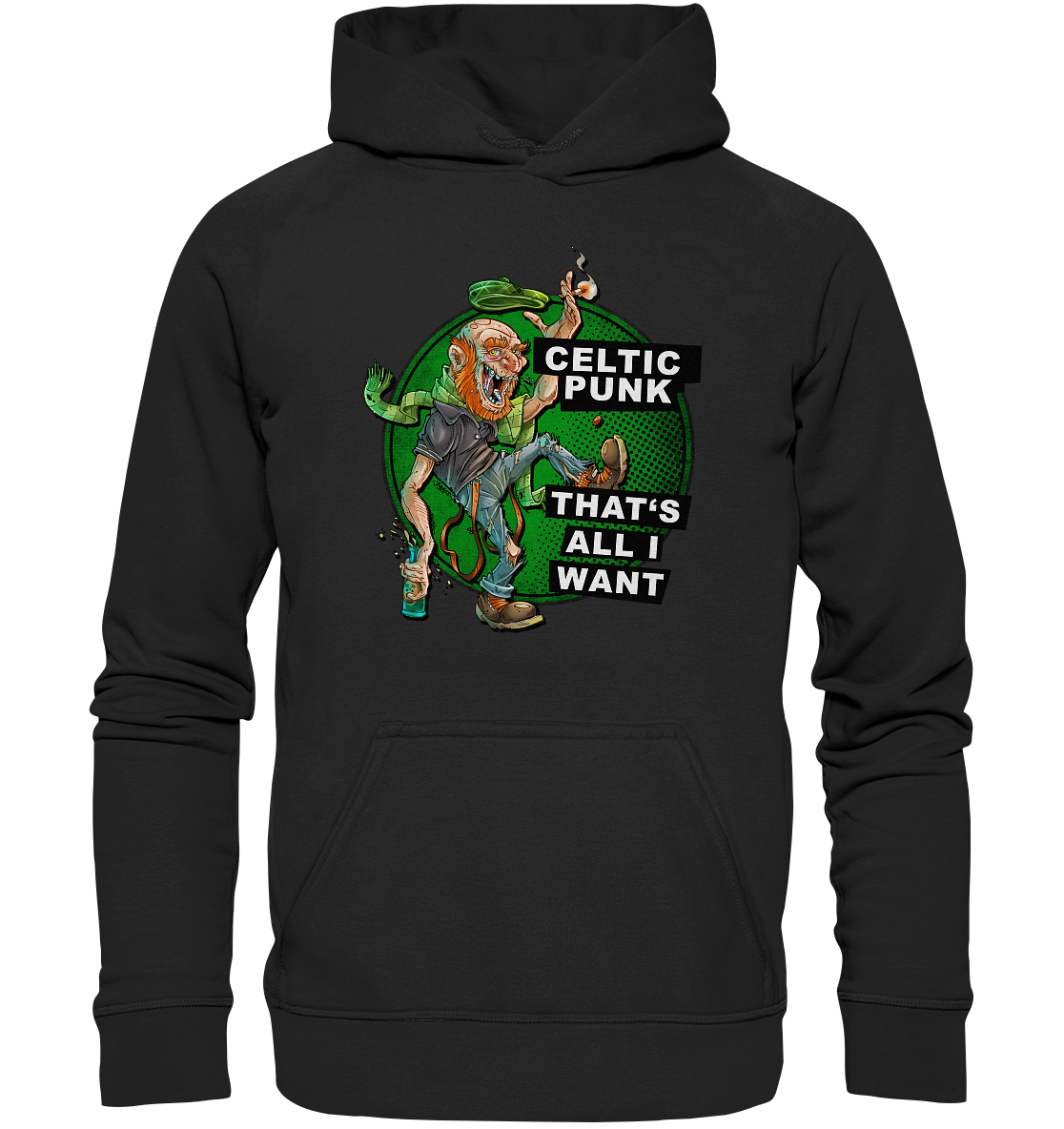 "Celtic Punk - That's All I Want" - Basic Unisex Hoodie