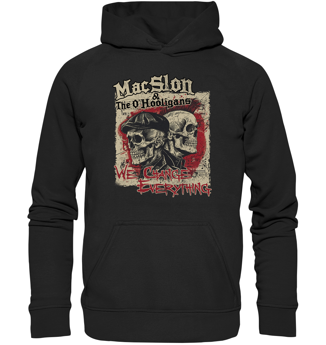 MacSlon & The O'Hooligans "We Change Everything" - Basic Unisex Hoodie