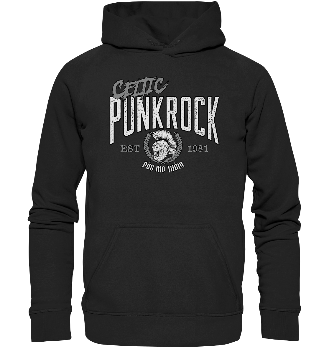 Póg Mo Thóin Streetwear "Celtic Punkrock"  - Basic Unisex Hoodie