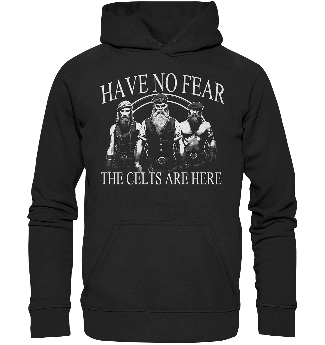 Have No Fear "The Celts Are Here" - Basic Unisex Hoodie