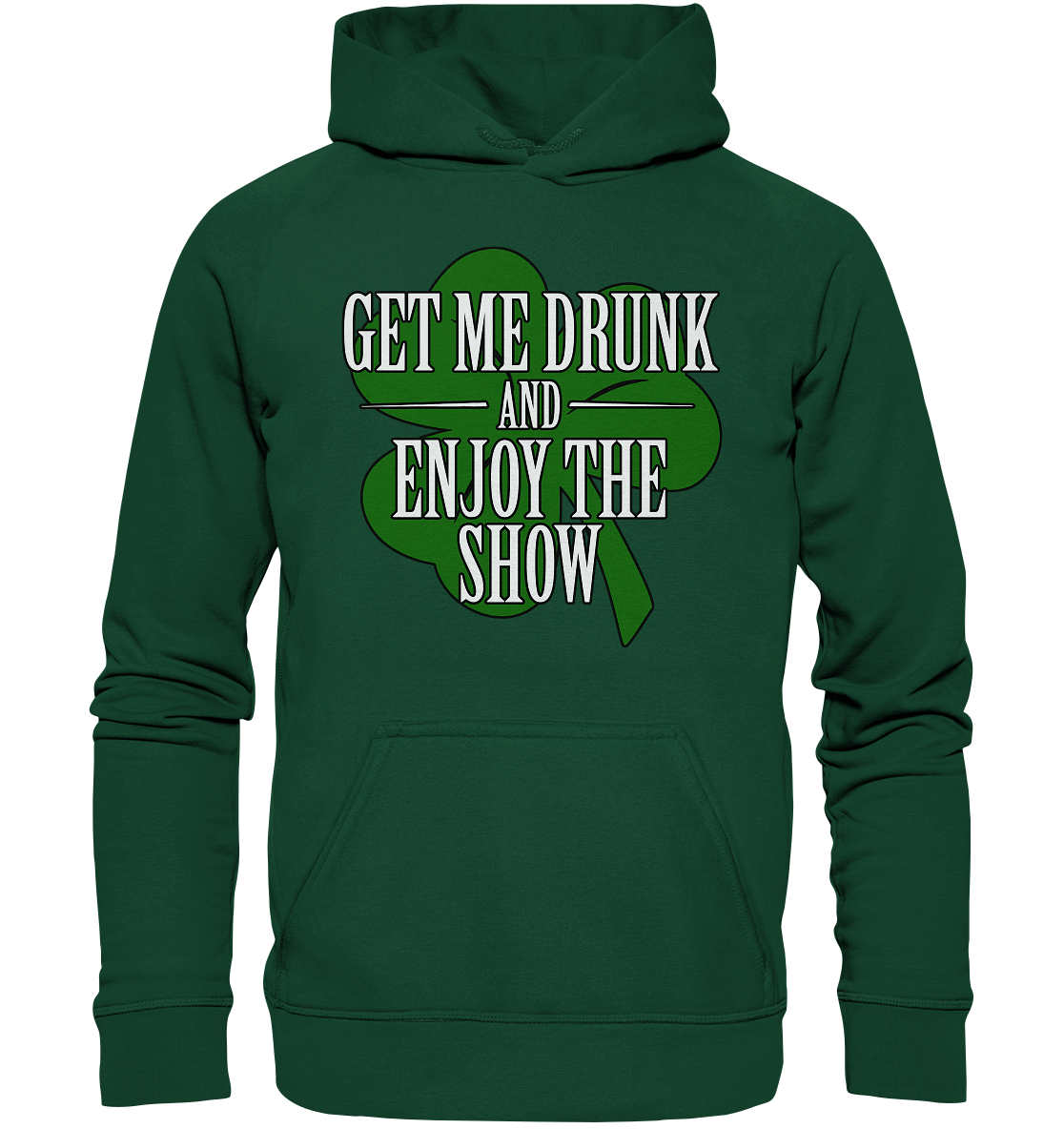 Get Me Drunk "And Enjoy The Show / Shamrock" - Kids Premium Hoodie