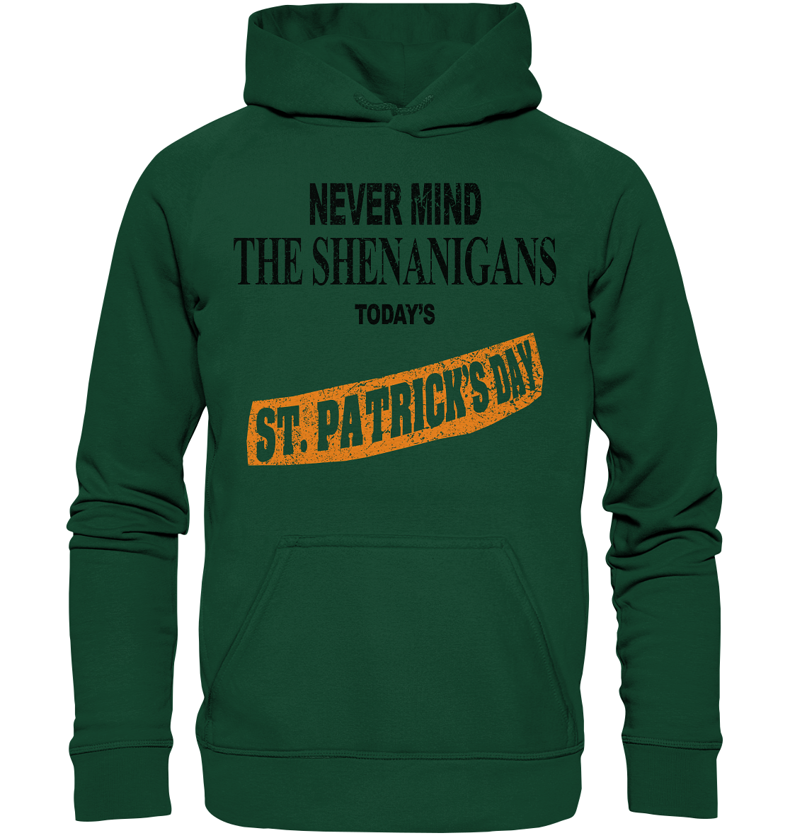 Never Mind The Shenanigans "Today's St. Patrick's Day II" - Kids Premium Hoodie