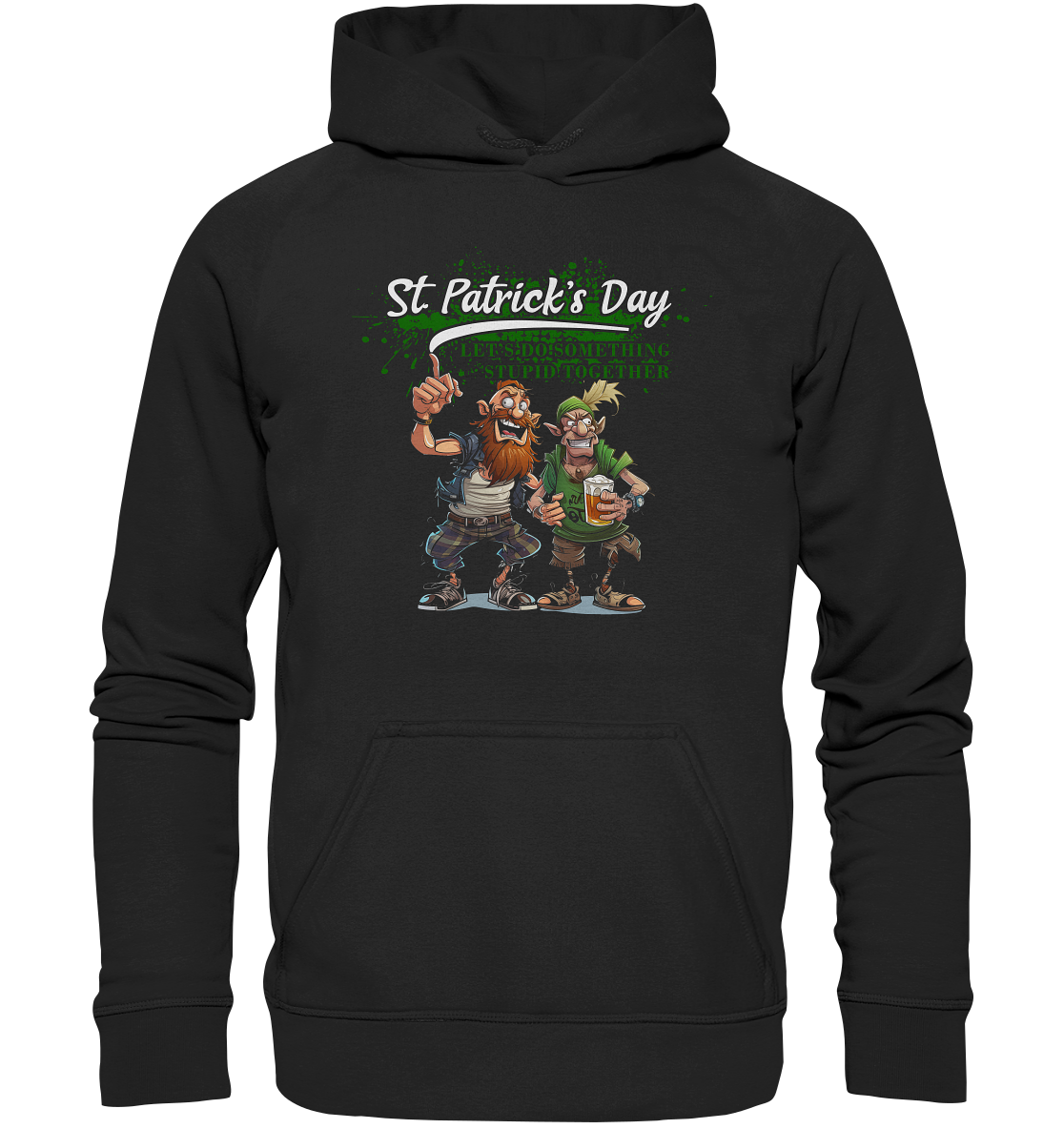 St. Patrick's Day "Let's Do Something Stupid Together / Punks" - Kids Premium Hoodie