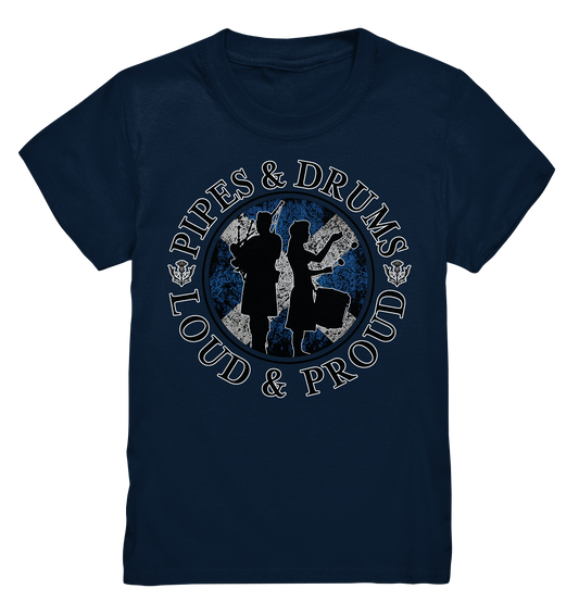 Pipes & Drums "Loud & Proud" - Kids Premium Shirt