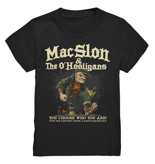 MacSlon & The O'Hooligans "You Choose Who You Are" - Kids Premium Shirt