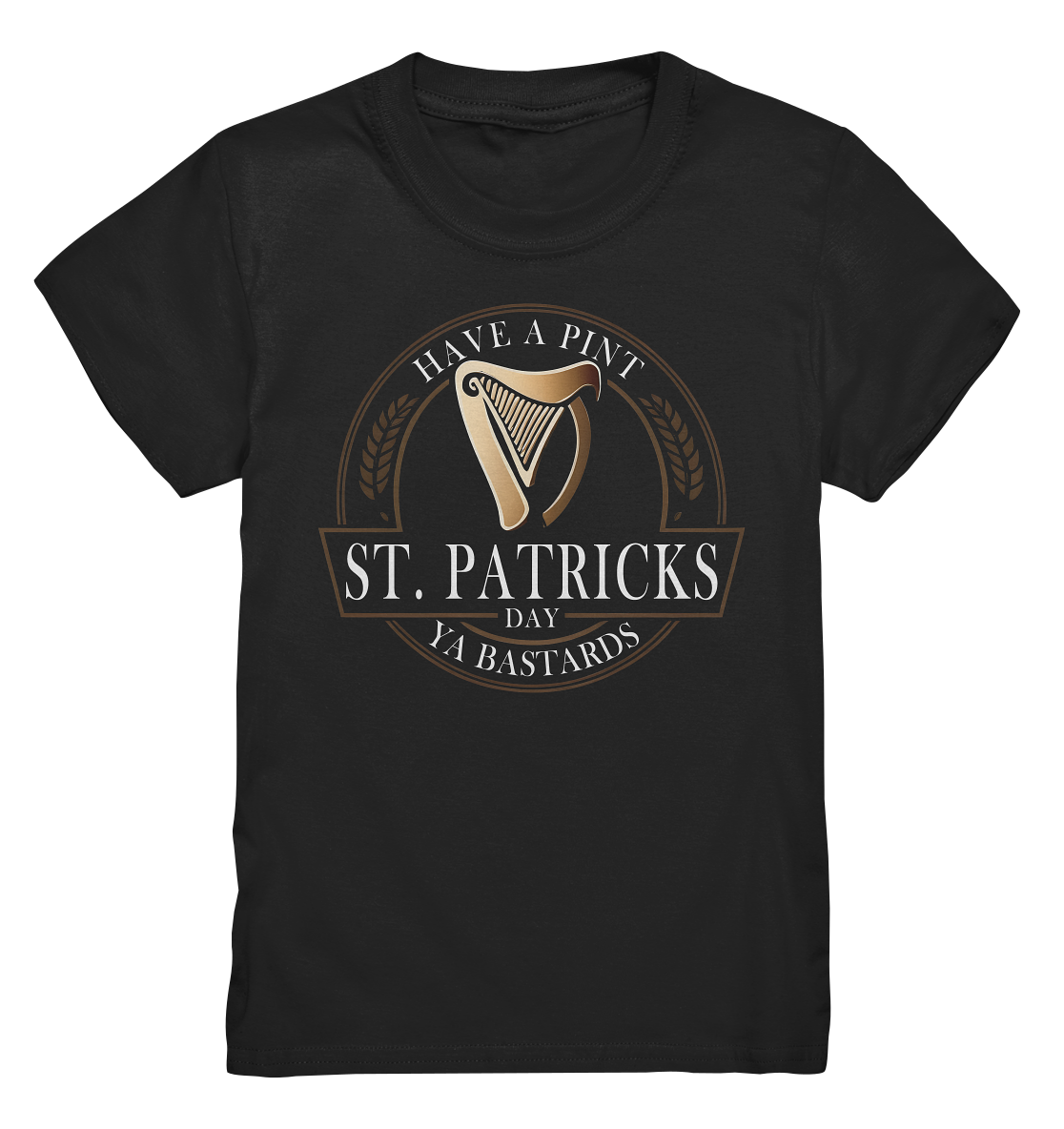 St. Patricks Day "Have A Pint Ya Bastards I" - Kids Premium Shirt