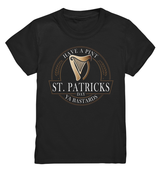 St. Patricks Day "Have A Pint Ya Bastards I" - Kids Premium Shirt