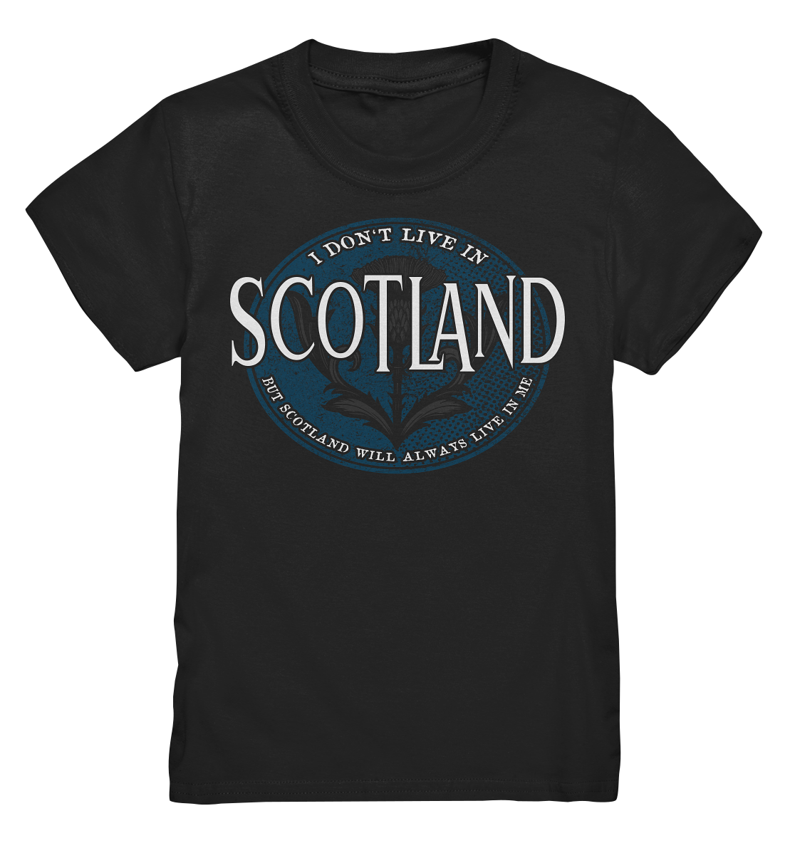 Scotland "Will Always Live In Me"  - Kids Premium Shirt