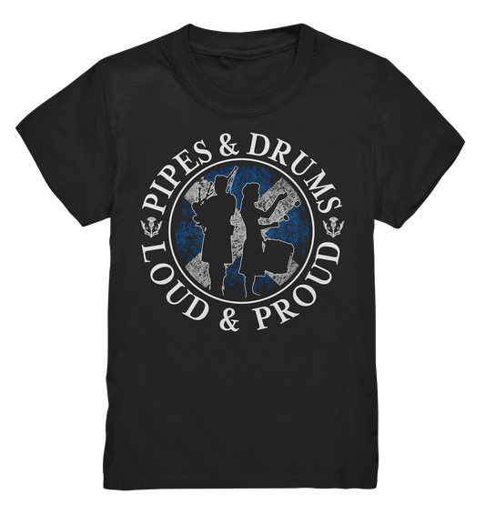 Pipes & Drums "Loud & Proud" - Kids Premium Shirt