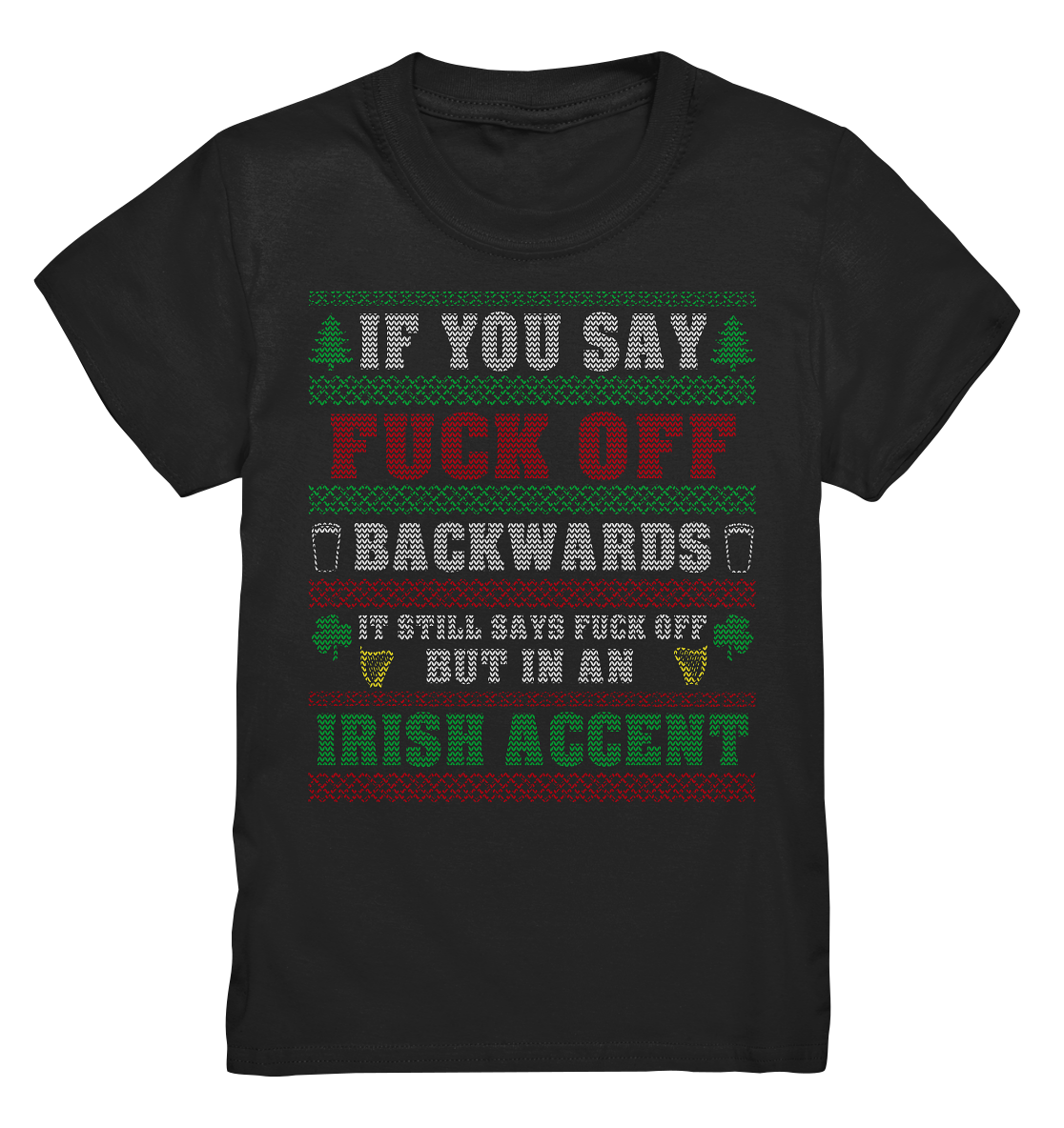 If You Say F*ck Off (Christmas) - Kids Premium Shirt