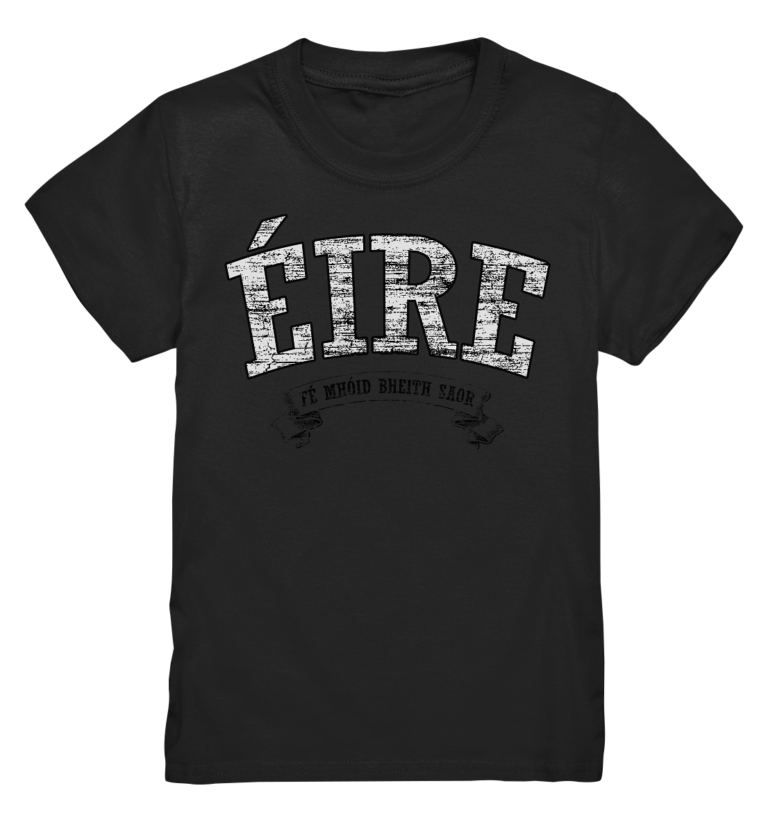 "Éire - Fé mhóid bheith saor" - Kids Premium Shirt