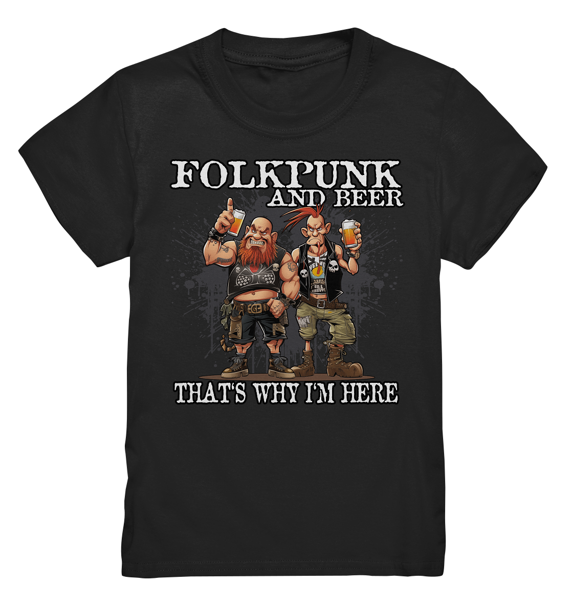 Folkpunk & Beer "That's Why I'm Here II" - Kids Premium Shirt