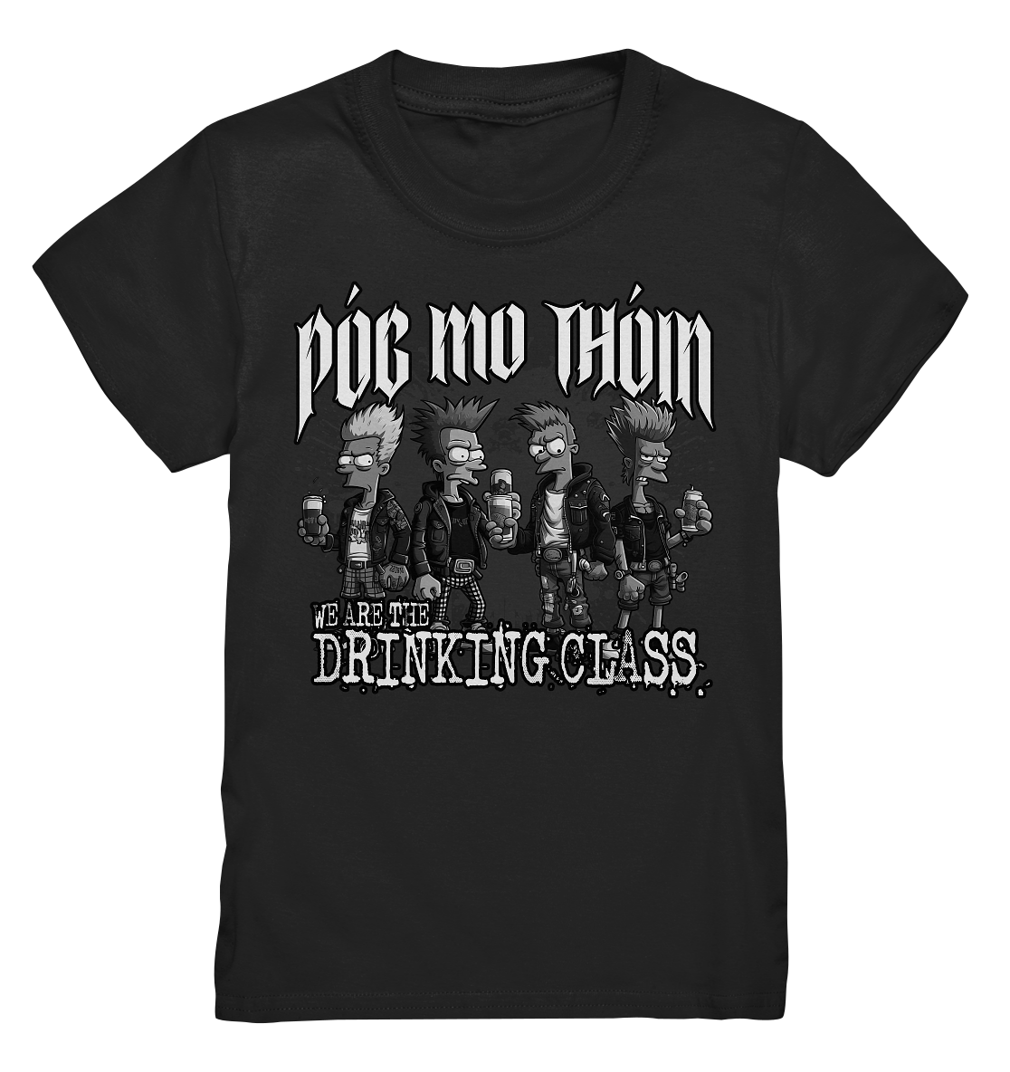 Póg Mo Thóin Streetwear "We Are The Drinking Class II" - Kids Premium Shirt