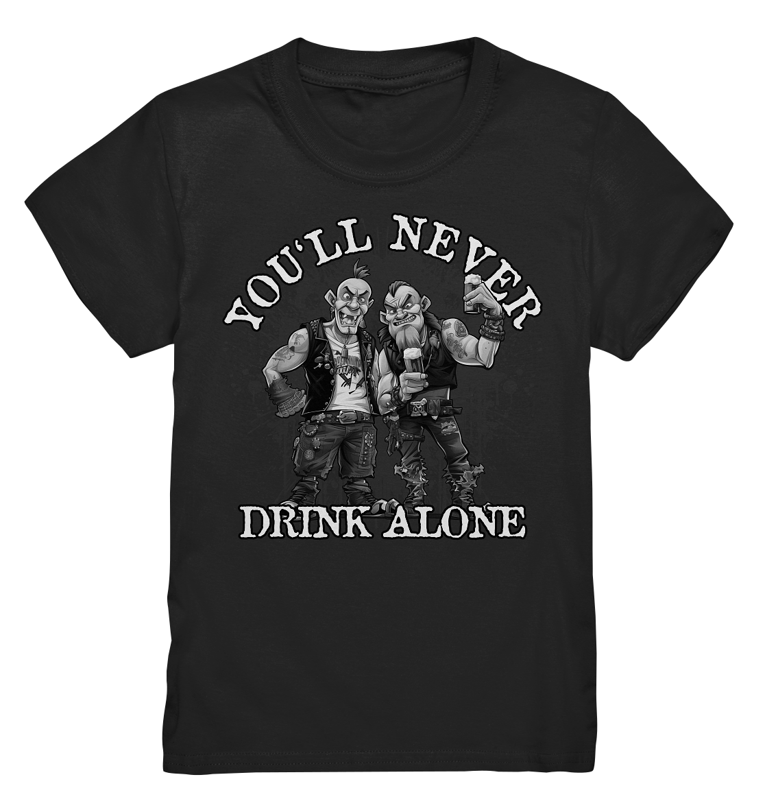 You'll Never Drink Alone II - Kids Premium Shirt