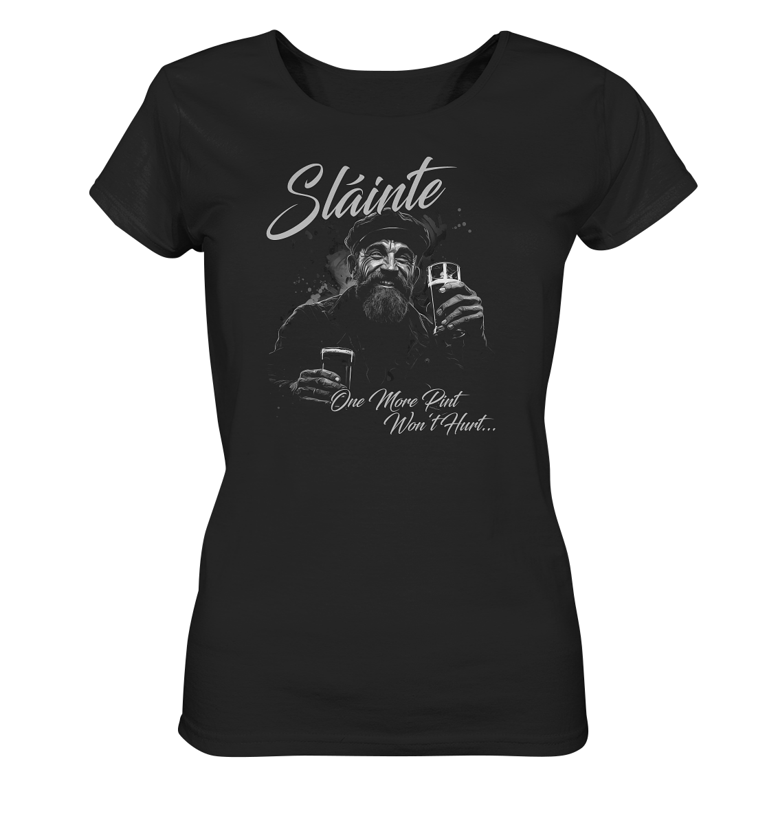 Sláinte "One More Pint Won't Hurt" - Ladies Organic Shirt