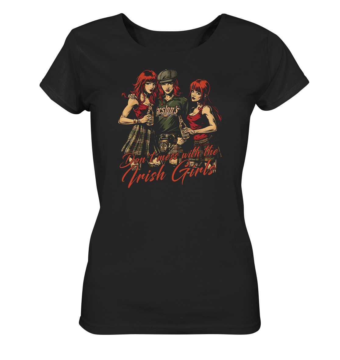 Don't Mess With The Irish Girls - Ladies Organic Shirt