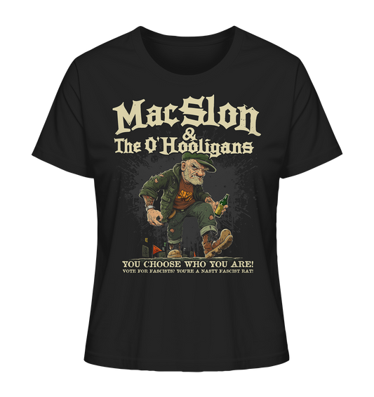 MacSlon & The O'Hooligans "You Choose Who You Are" - Ladies Organic Shirt