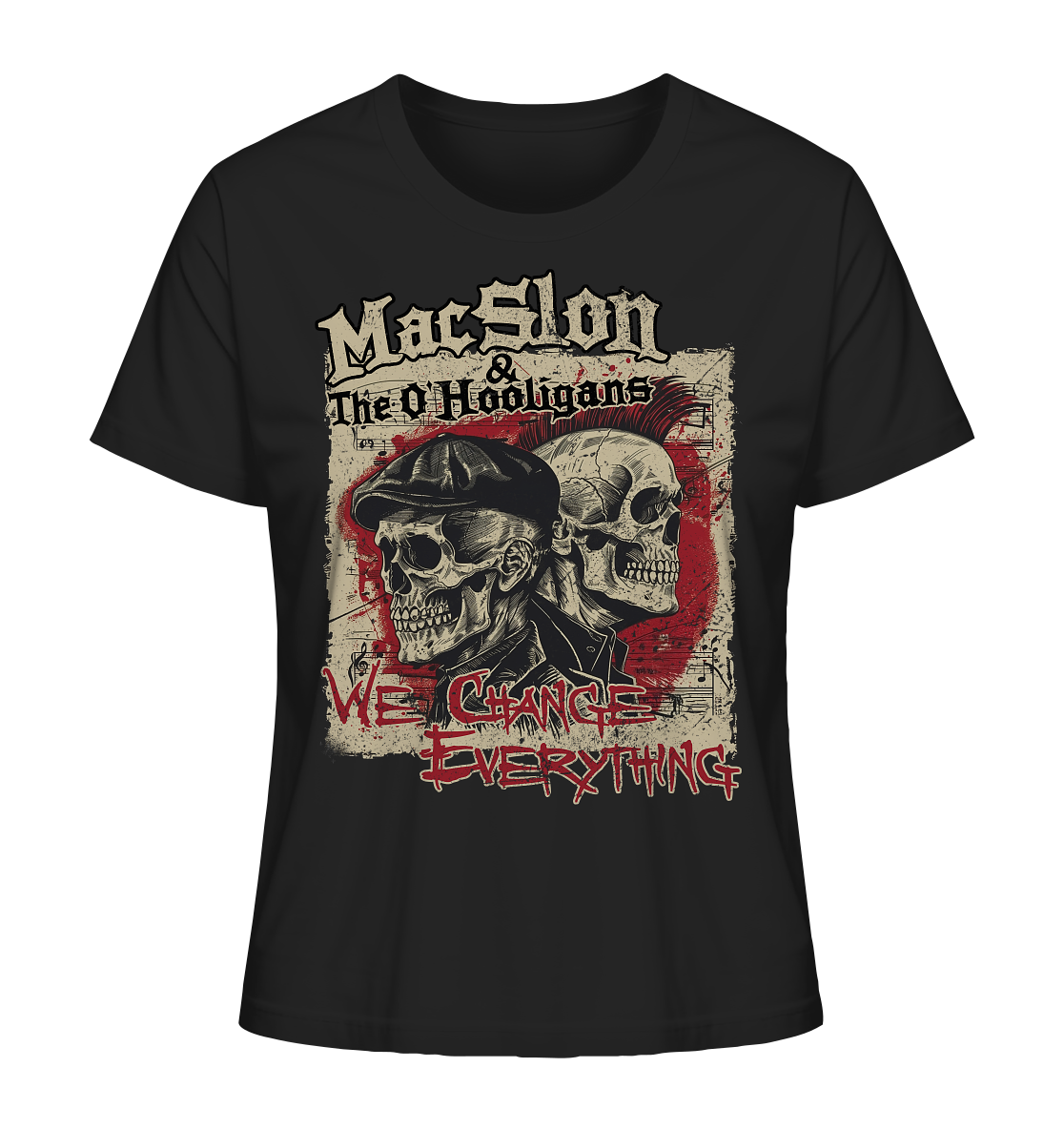 MacSlon & The O'Hooligans "We Change Everything" - Ladies Organic Shirt