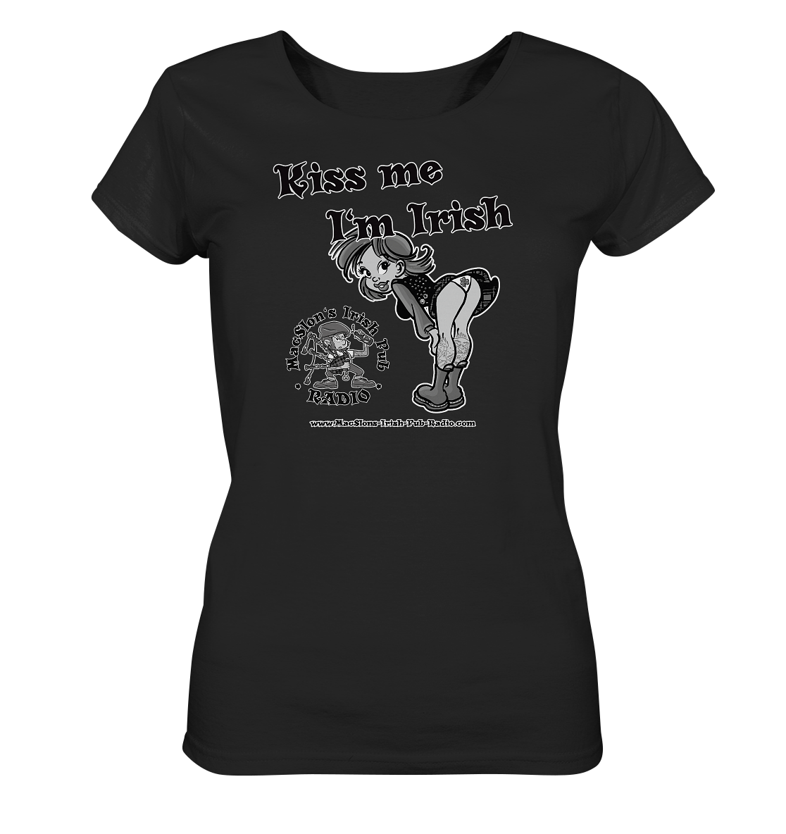 MacSlon's Irish Pub Radio "Kiss Me I'm Irish I"  - Ladies Organic Shirt