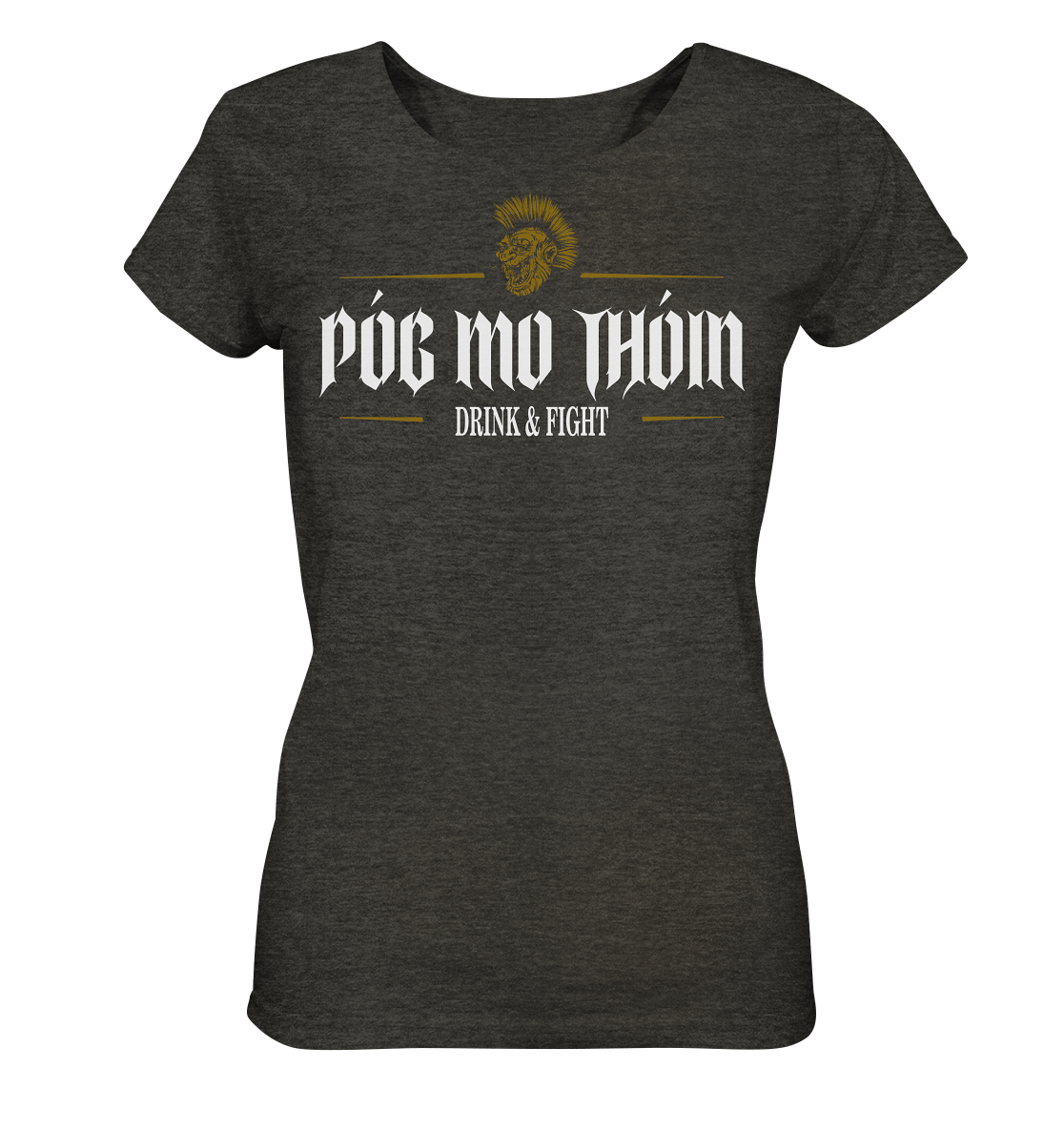 Póg Mo Thóin Streetwear "Drink & Fight" - Ladies Organic Shirt (meliert)