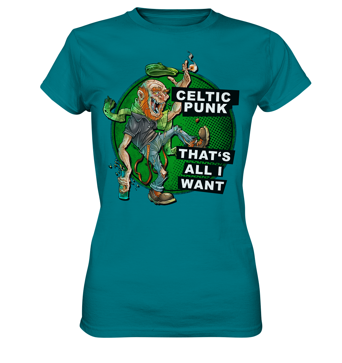 "Celtic Punk - That's All I Want" - Ladies Premium Shirt