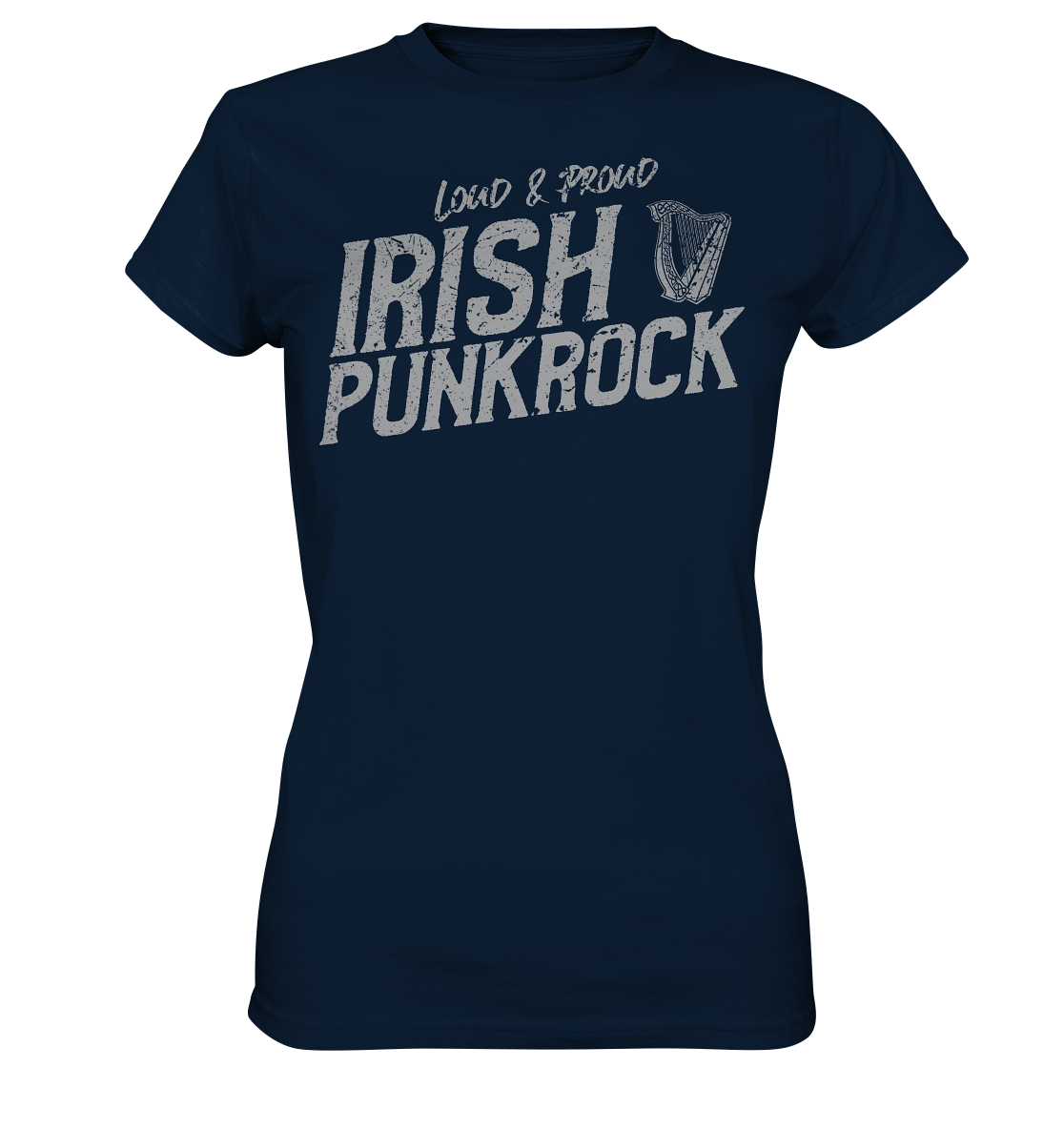 Irish Punkrock "Loud & Proud" - Ladies Premium Shirt