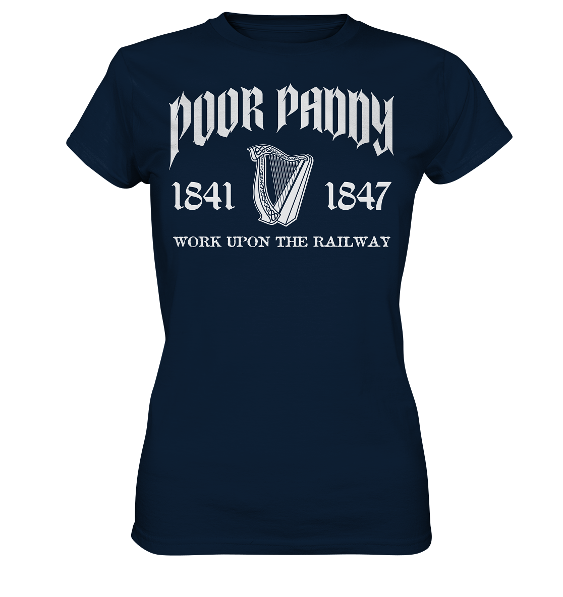 Poor Paddy "Work Upon The Railway" - Ladies Premium Shirt