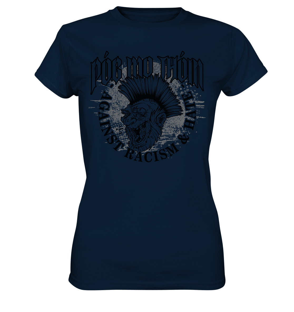 Póg Mo Thóin Streetwear "Against Racism & Hate" - Ladies Premium Shirt