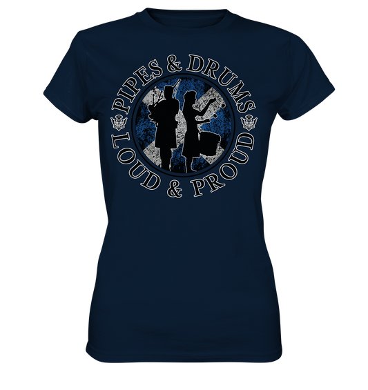 Pipes & Drums "Loud & Proud" - Ladies Premium Shirt