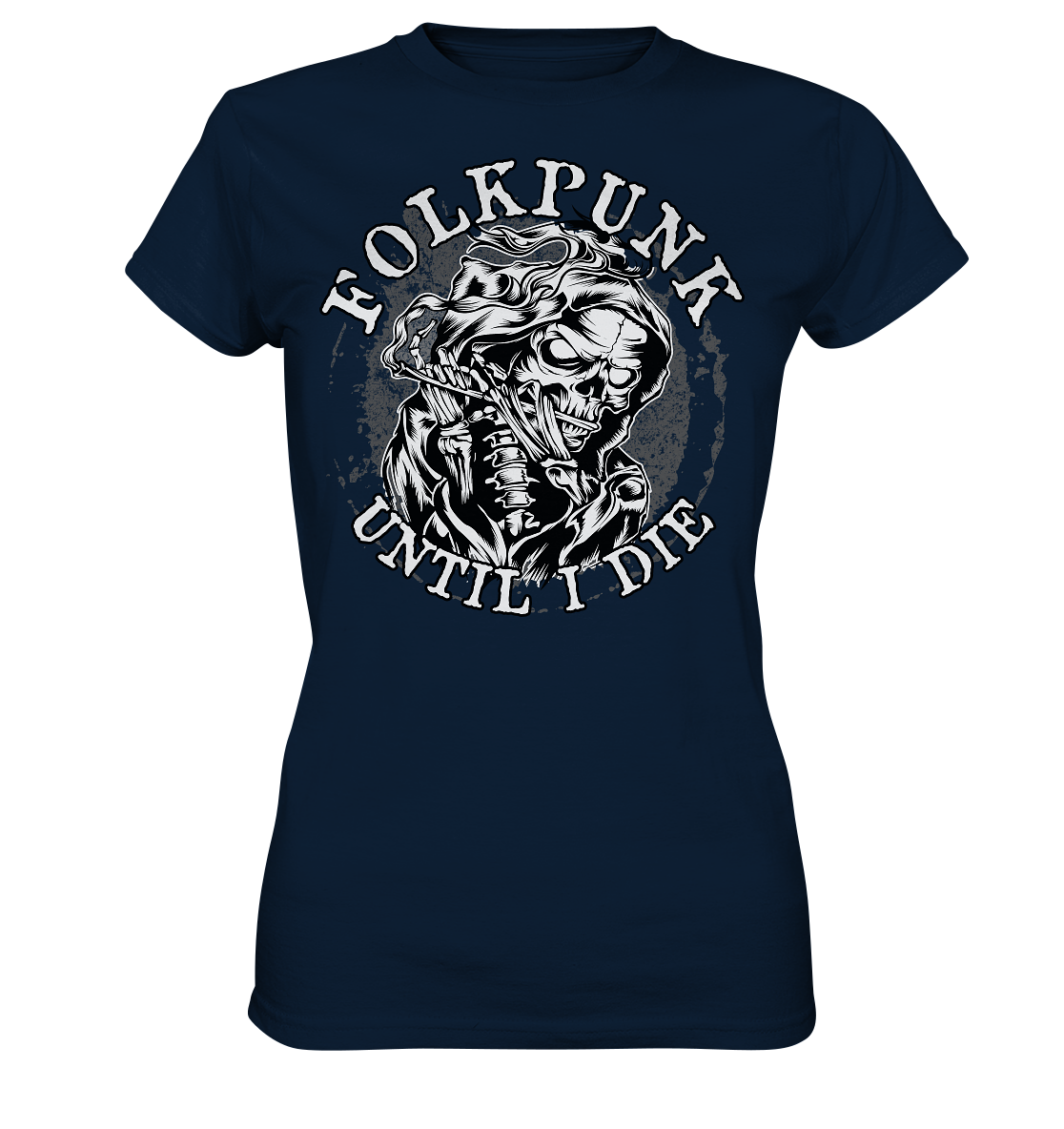 Folkpunk "Until I Die" - Ladies Premium Shirt