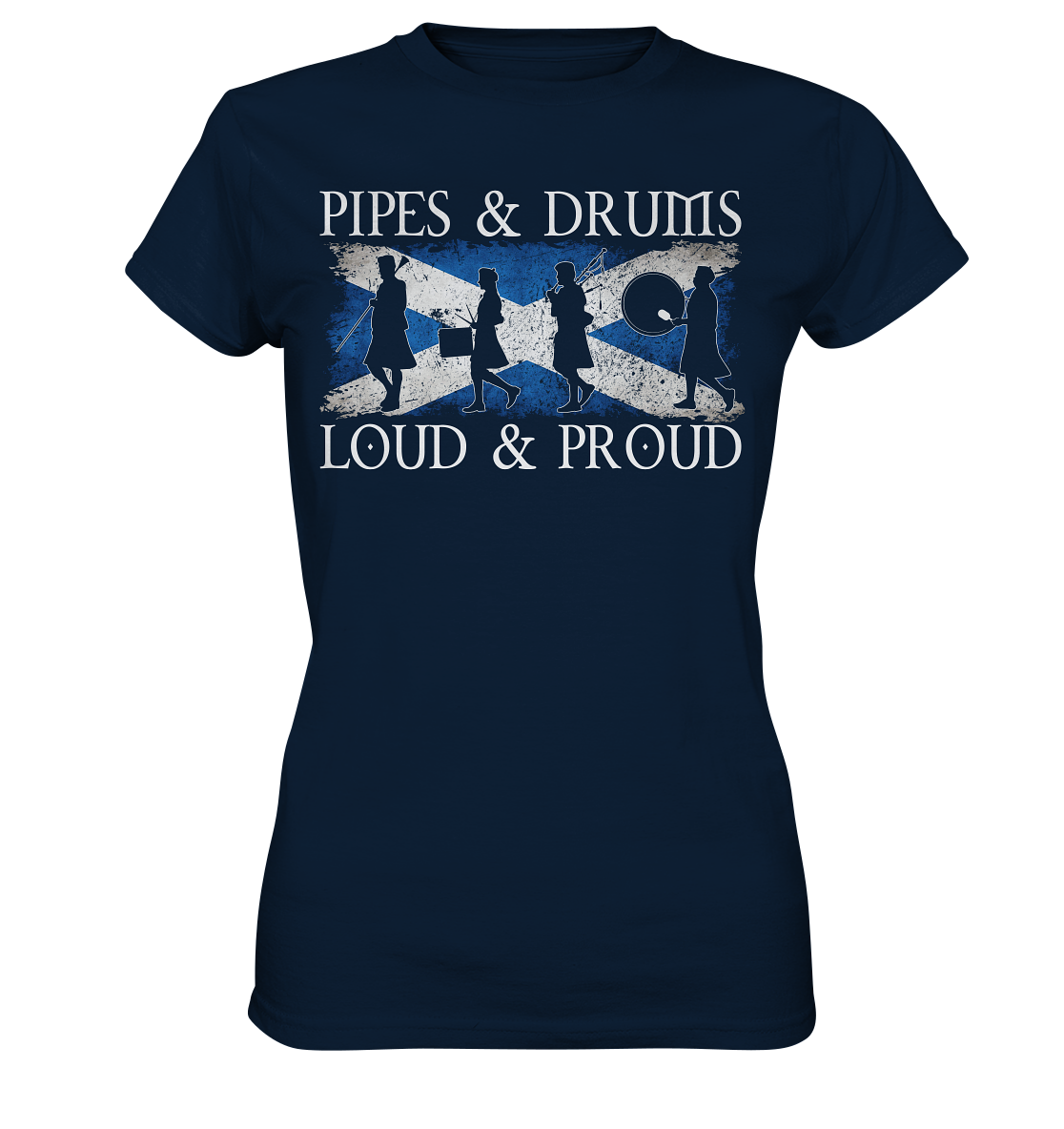 Pipes & Drums "Loud & Proud / Band" - Ladies Premium Shirt