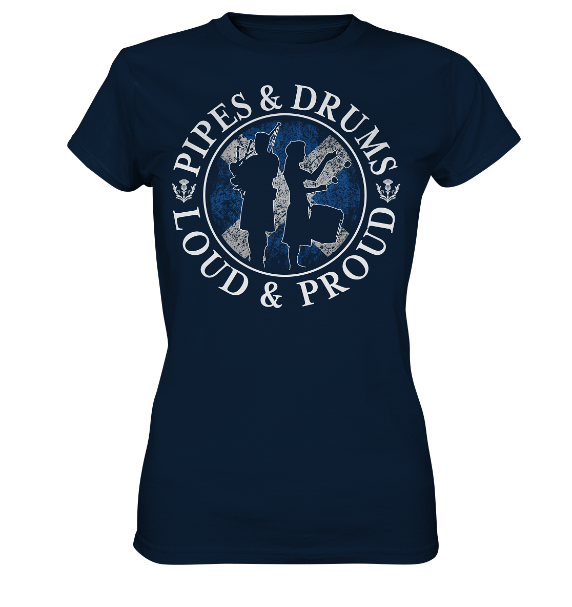 Pipes & Drums "Loud & Proud" - Ladies Premium Shirt