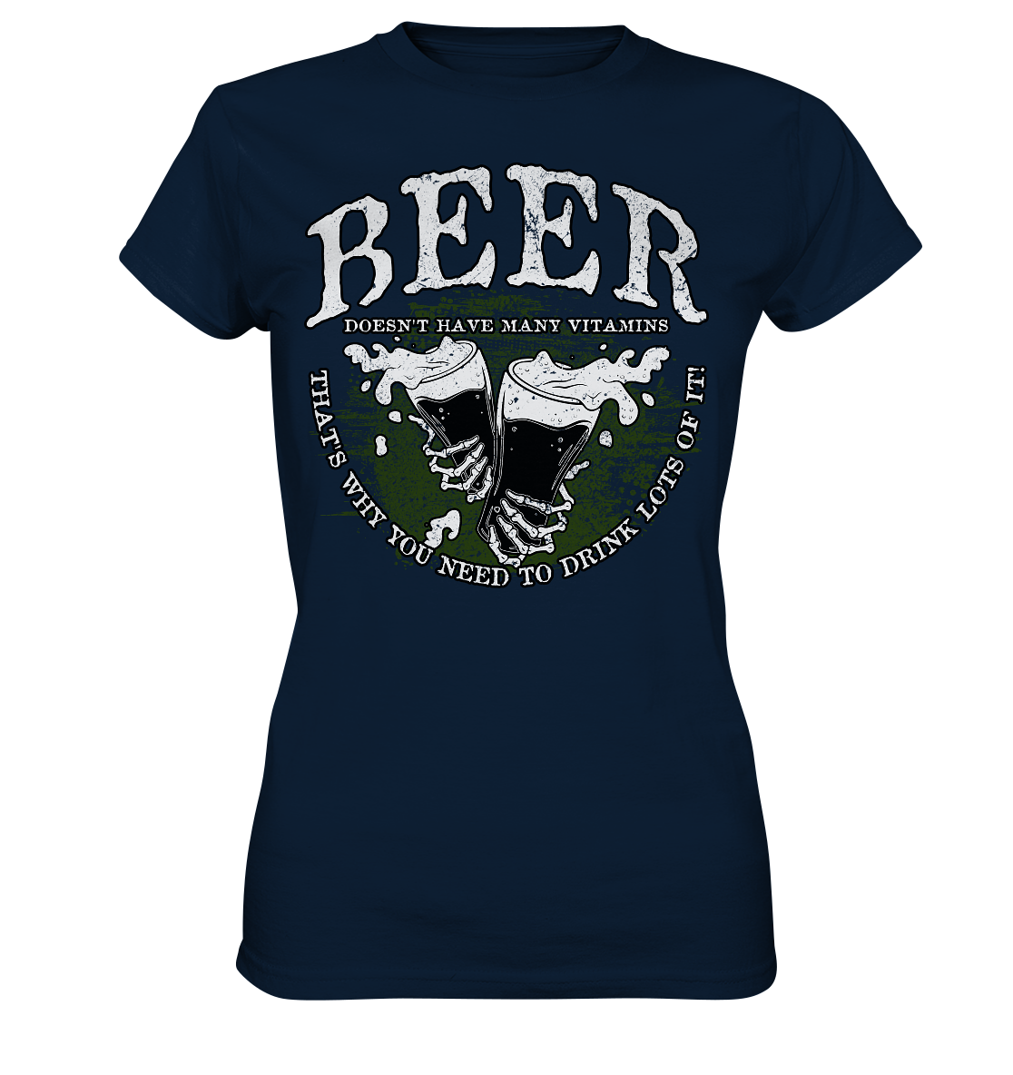 Beer "Doesn't Have Many Vitamins" - Ladies Premium Shirt