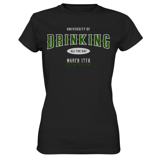 University of Drinking all the Day "St.Patrick" - Ladies Premium Shirt