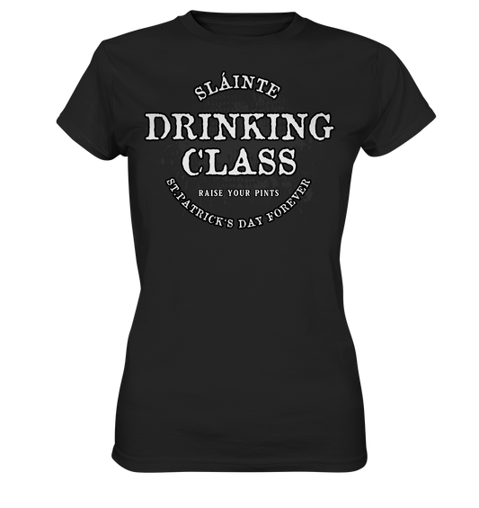 Drinking Class "St.Patrick's Day Forever" - Ladies Premium Shirt