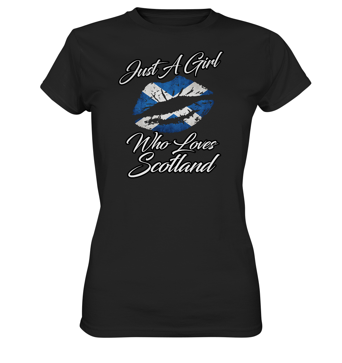 Just a Girl Who Loves Scotland - Ladies Premium Shirt