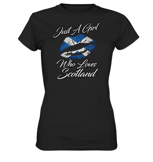 Just a Girl Who Loves Scotland - Ladies Premium Shirt